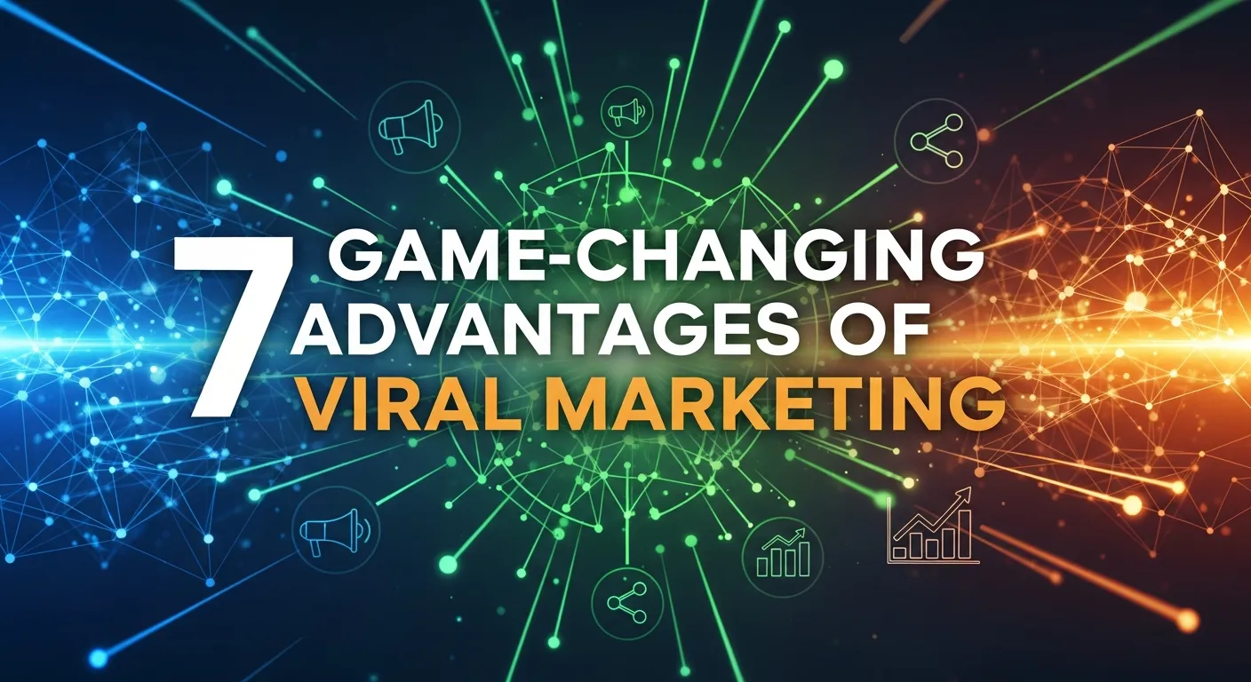 Advantages of Viral Marketing