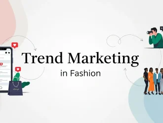 Trend Marketing in Fashion