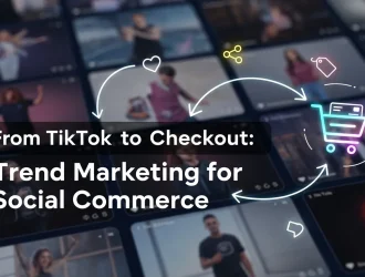 From TikTok to Checkout Trend Marketing for Social Commerce